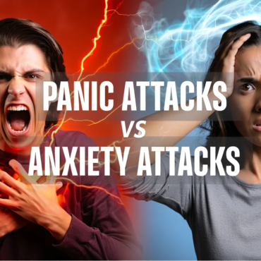Panic Attacks vs Anxiety Attacks: What’s the Difference?